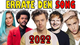 Errate den Song 2022  Musik Quiz  Errate das Lied 2022 [upl. by Nowtna582]