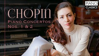 Chopin Piano Concertos Nos 1 amp 2 [upl. by Ahseka]