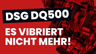 DSG DQ500 Probleme VW Tiguan  Es vibriert nicht mehr [upl. by Maddi311]