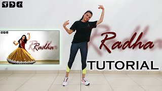 Step by step Dance TUTORIAL for RADHA song  Shipras Dance Class [upl. by Tommy]