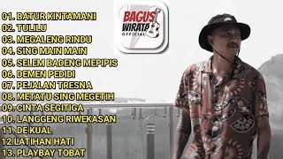 BATUR KINTAMANI  BAGUS WIRATA  FULL ALBUM TERBAIK [upl. by Sage]