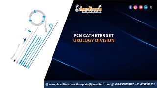 PCN Catheter  Complete Set  Urology  JDMeditech india [upl. by Aip]