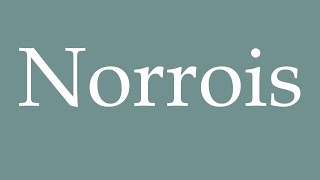 How to Pronounce Norrois Norse Correctly in French [upl. by Nido]