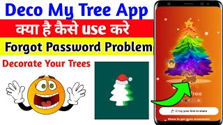 Deco My Tree App App Forgot Password Problem  Deco My Tree App Kaise Use Kare  Deco My Tree App [upl. by Asi589]