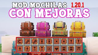 MOD MOCHILAS con MEJORAS 📚 GUIA SOPHISTICATED BACKPACKS 1201 en Minecraft [upl. by Carmelle]