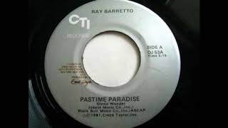 Ray Barretto  Pastime Paradise Tribute to Stevie Wonder 1981 [upl. by Eitnom383]