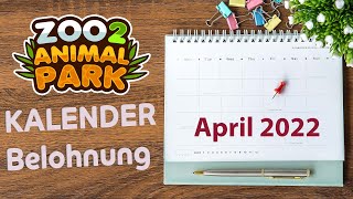 Kalender April 2022  Zoo 2 Animal Park [upl. by Atiuqan203]