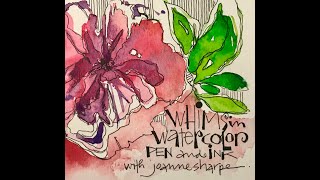 COURSE PREVIEW WHIMS IN WATERCOLOR 1 quotPen and Inkquot [upl. by Carie]