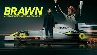 COMING SOON BRAWN  THE IMPOSSIBLE FORMULA 1 STORY [upl. by Oidacra328]