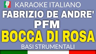 FABRIZIO DE ANDRE PFM  BOCCA DI ROSA KARAOKE STRUMENTALE base karaoke italiano🎤 [upl. by Sewel]