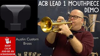 ACB Lead 1 Mouthpiece Demo  Combo of 3 Different Bobby Shew Mouthpiece Scans Plus Some ACB Magic [upl. by Kaitlynn]