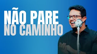 Não Pare No Caminho  Deive Leonardo [upl. by Malvie]