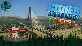 Cities Skylines Bienvenidos Al Condado De Redwood  Park Life  en español [upl. by Llenol425]