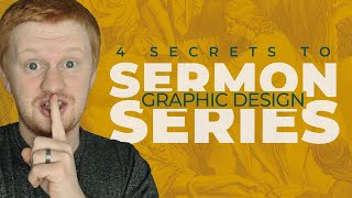 4 Secrets to Sermon Series Graphic Design  with Alex Watson from Pixel Preacher [upl. by Ahsiral]