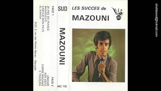 Mazouni  B1  LEmigré  Les succès de Mazouni [upl. by Outlaw]