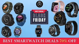 Best Black Friday Smartwatch deals 2024 Up to 70 Off [upl. by Marcia645]