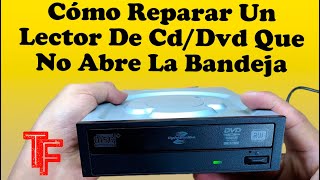 ✅ Cómo Reparar Un Lector De CdDvd 📀Que No Abre La Bandeja [upl. by Qulllon]