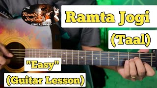 Ramta Jogi  Taal  Guitar Lesson  Easy Chords  Sukhwinder Singh [upl. by Ynabe]