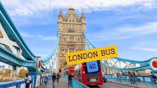 LONDON BUS ROUTE 42  Upper Deck View 4K HDR [upl. by Derej249]