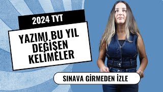 2024 TYT TÜRKÇE YAZIMI DEĞİŞEN KELİMELER SINAVA GİRMEDEN İZLE [upl. by Noram]