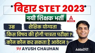 Bihar STET Latest News  STET Bihar Age Eligibility amp Form Fill Up 2023  Complete Information [upl. by Nerra]