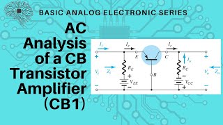 AC Analysis of CB amplifier [upl. by Picco]