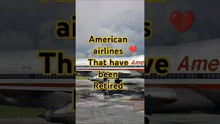 American airlines that have been retired… [upl. by Ellenaj557]