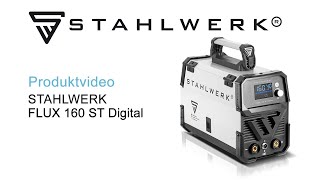 STAHLWERK Schweißgerät FLUX 160 ST Digital mit 160 A synergischem Drahtvorschub Lift TIG und MMA [upl. by Callas678]