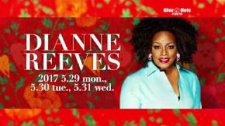 DIANNE REEVES  BLUE NOTE TOKYO 2017 trailer [upl. by Aiekat937]