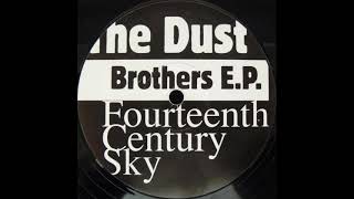 The Dust Brothers  Fourteenth Century Sky EP 1994 The Chemical Brothers HQ [upl. by Ebaj]