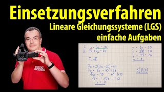 Einsetzungsverfahren  einfache Übungen  Lineare Gleichungssysteme  Lehrerschmidt [upl. by Schaumberger]