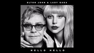 Elton John amp Lady Gaga  Hello Hello 2011 With Lyrics [upl. by Blackington]