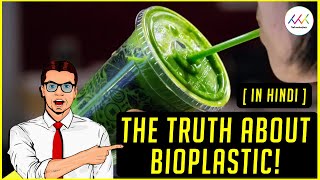 Is Bioplastic better than Plastic  Tech Talks in Hindi [upl. by Korb]