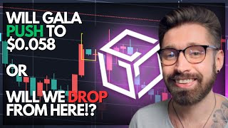 GALA GAMES PRICE PREDICTION 2024💎WILL GALA MAKE IT TO 0058 OR WILL WE DROP FROM HERE🚨TARGETS🚨 [upl. by Hunfredo]