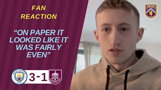 FAN REACTION  Vizeh quotOn paper it looked fairly evenquot  MANCHESTER CITY 31 BURNLEY [upl. by Secor]