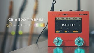 HOTONE AMPERO MINI  TUTORIAL TIMBRES [upl. by Latreece]