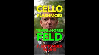 alle Celli aufs Feld Samstag 7924 ein musikalischer Fleshmob [upl. by Oibesue]