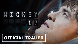 Mickey 17  Official Trailer 2024 Robert Pattinson [upl. by Tsyhtema143]