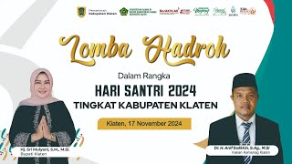 🔴 LIVE  LOMBA HADROH HARI SANTRI 2024 KABUPATEN KLATEN [upl. by Engleman]