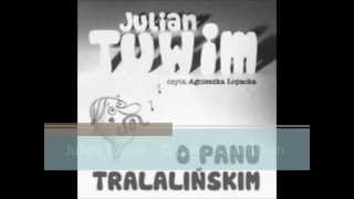 Julian Tuwim  O panu tralalińskim MP3 [upl. by Ellehcrad]