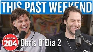 Chris DElia 2  This Past Weekend w Theo Von 204 [upl. by Notrem727]