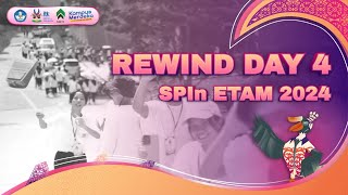 REWIND DAY 4 SPIn ETAM 2024 [upl. by Tarrant448]