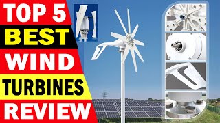 Top 5 Best Wind Turbines Review In 2024 [upl. by Anan216]