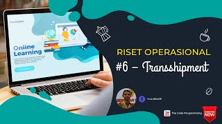 RISET OPERASI  6 – Transshipment [upl. by Rihana]