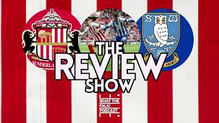 Sunderland 02 Sheffield Wednesday  EFL Championship Review  What The Falk Podcast [upl. by Flemings]