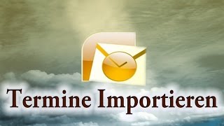 Outlook Termine Kalender Massenbearbeitung und import [upl. by Aislehc]