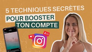 5 TECHNIQUES POUR BOOSTER TON COMPTE INSTAGRAM  mes astuces [upl. by Acenom]