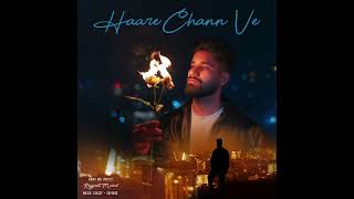 Haare Chann Ve  Mahal  New Punjabi HipHop Song 2024 [upl. by Nylanna]