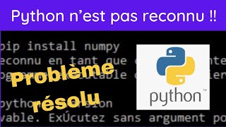 Résoudre quotpython est introuvablequot ou quotpip nest pas reconnue comme commande internequot [upl. by Enhpad]