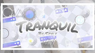 quotTranquilquot By Szyly [upl. by Anivid970]